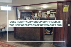 The Newmarket Pub: Luxe Hospitality Group Revitalizes a Community Landmark